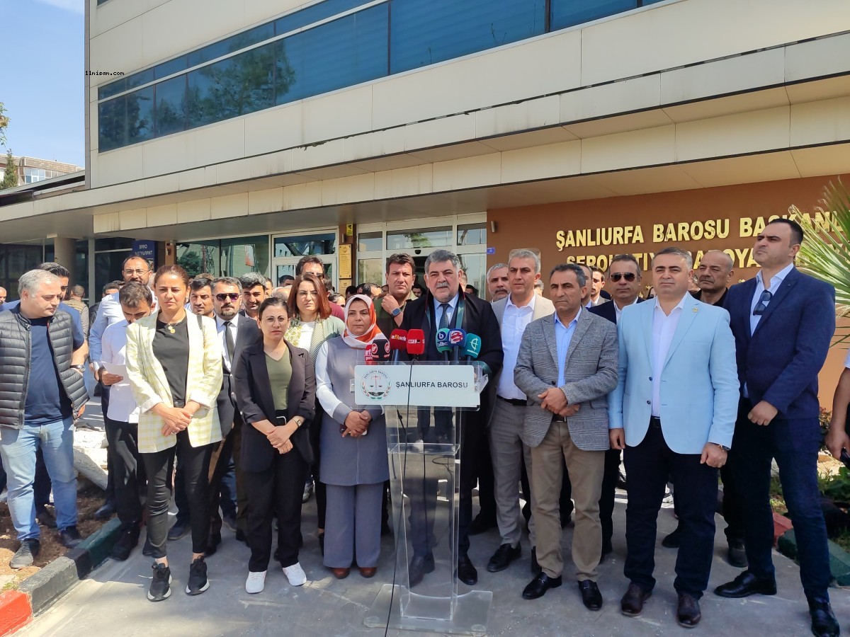 Şanlıurfa Barosundan Hilvan ve Van’da yaşananlar için açıklama yaptı;