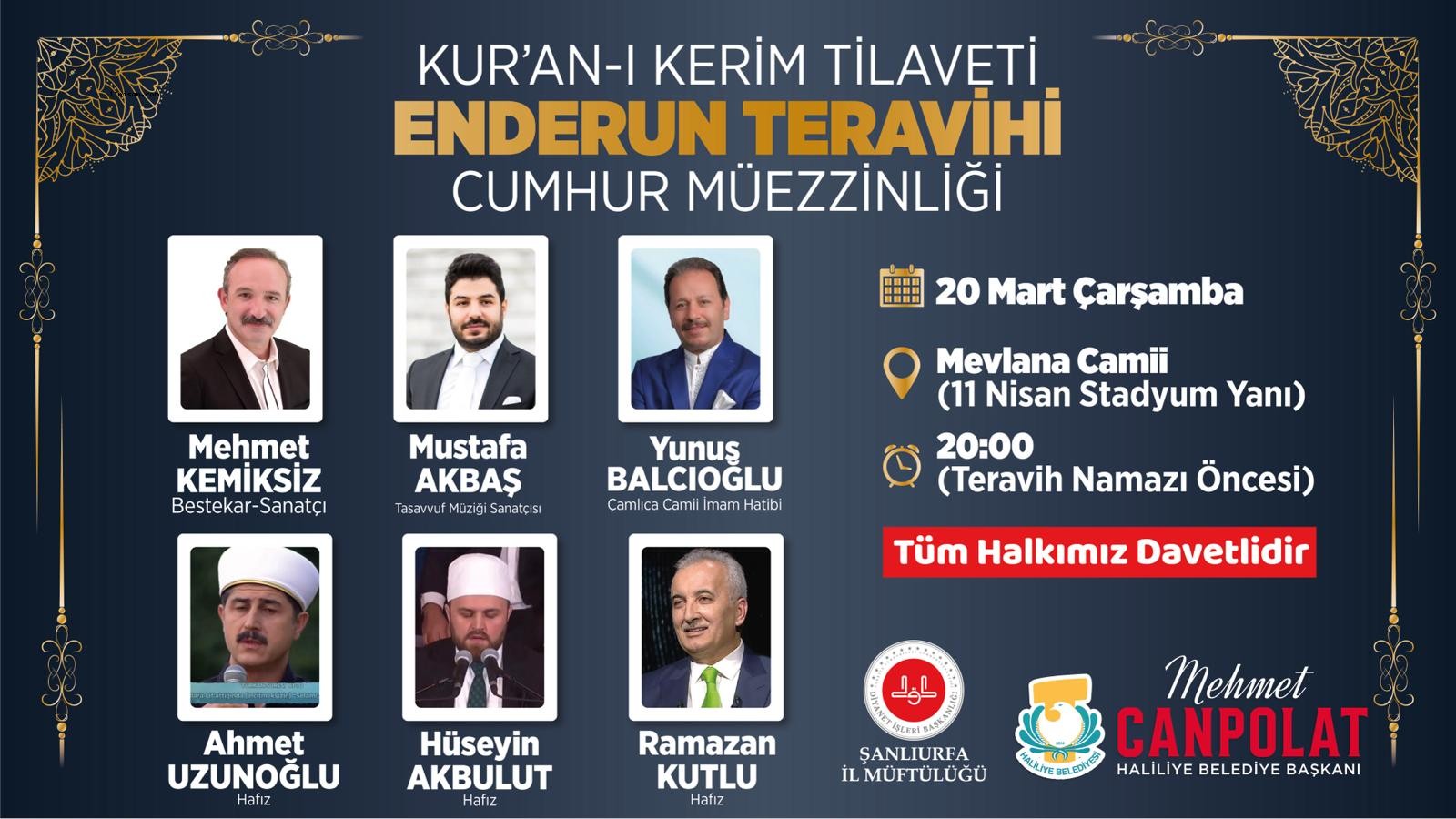 ENDERUN USULÜ TERAVİH GELENEĞİ HALİLİYE’DE YAŞATILACAK;