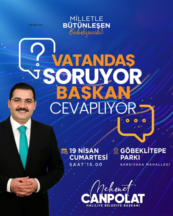 VATANDAŞ SORACAK, BAŞKAN CANPOLAT CEVAPLAYACAK;