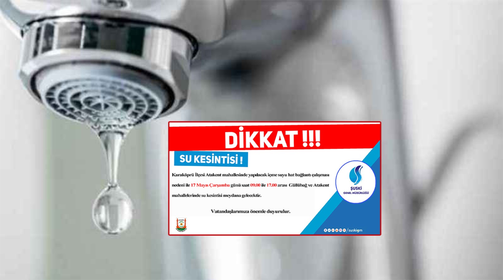Karaköprü’de 8 saatlik su kesintisi!;