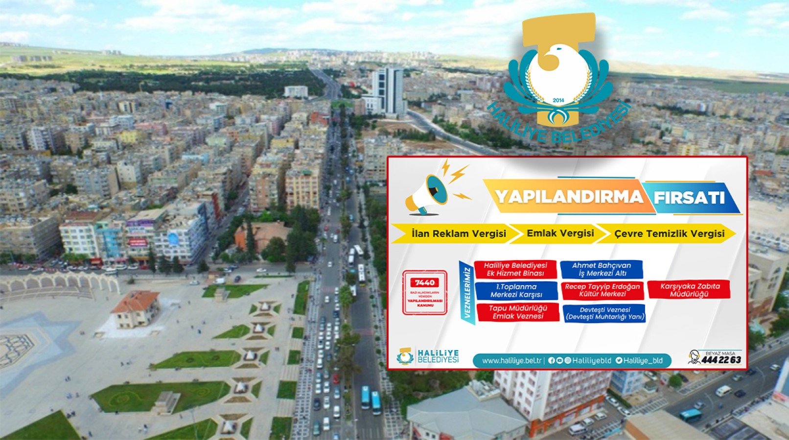 Haliliye Belediyesinden yapılandırma hatırlatması;