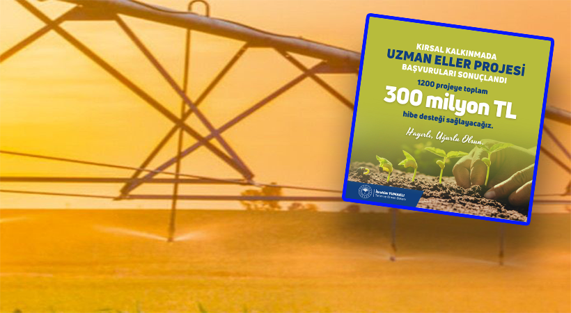 Tarım ve Orman Bakanlığı gençlere 300 milyon TL hibe desteği sağlayacak;