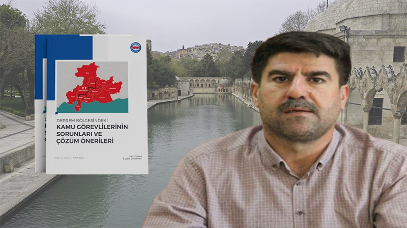 Memur-Sen Şanlıurfa dahil 11 ildeki kamu görevlilerinin sorunlarını raporladı;