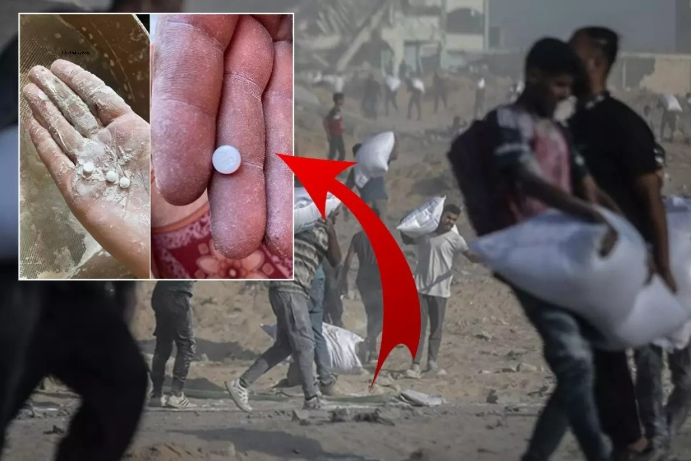 İSRAİL'İN YENİ SKANDALI! UN ÇUVALARINDAN ÖLÜM TUZAĞI ÇIKTI;